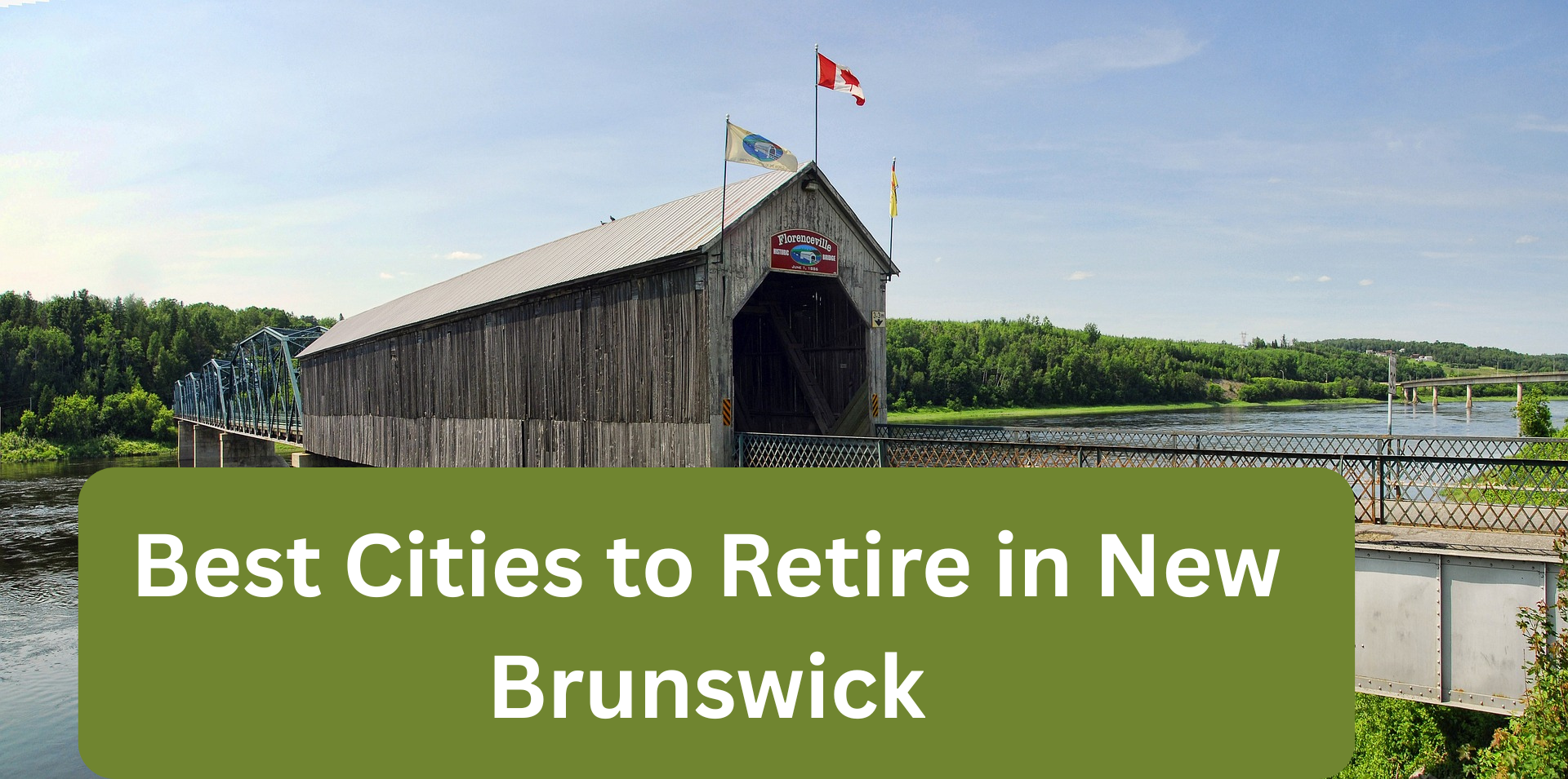 Best Cities to Retire in New Brunswick