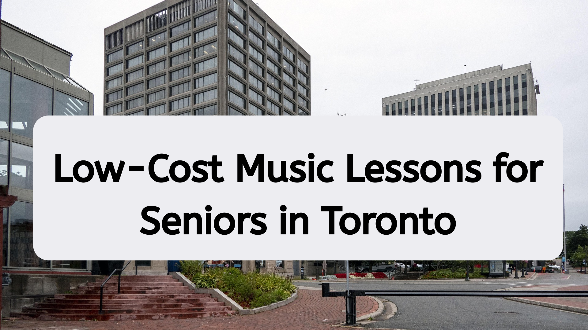 Low-Cost Music Lessons for Seniors in Toronto